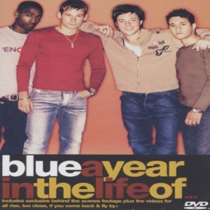 Blue - DVD A year in the Life of