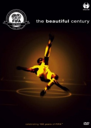 The Beautiful Century - Celebrating 100 Years Of FIFA [DVD]