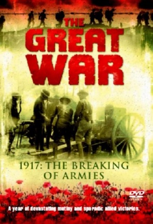 The Great War - 1917 - The Breaking Of Armies [DVD]