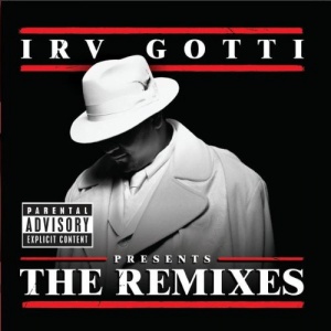 Irv Gotti Presents the Remixes