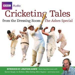 The Ashes Special: Cricketing Tales from the Dressing Room