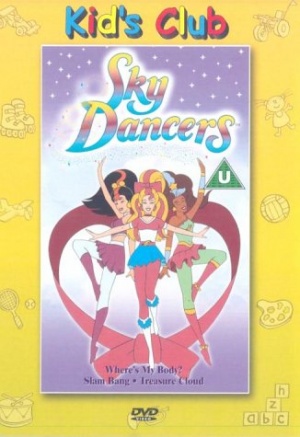 Sky Dancers: Where's My Body?/Slam Bang/Treasure Cloud [DVD]