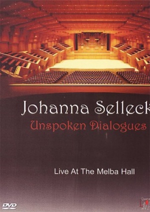 Johanna Selleck - Unspoken Dialogues [DVD]