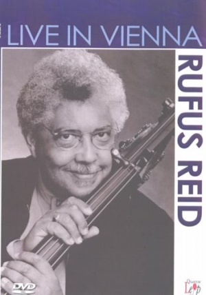 Rufus Reid - Live In Vienna [DVD]