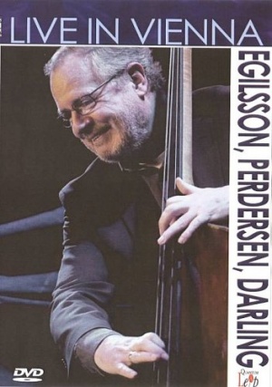 Live In Vienna - Egilsson, Perdersen, Darling [DVD]