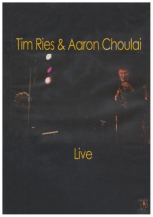 Tim Ries And Aaron Choulai Live [DVD]
