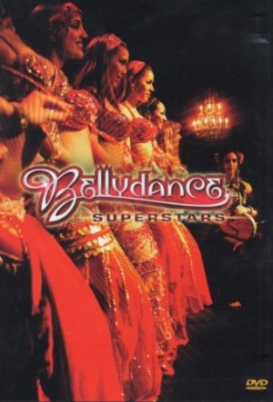 Bellydance Superstars [DVD] [2005]