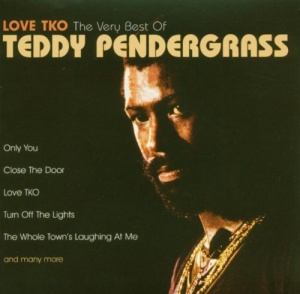 Love TKO - The Very Best of Teddy Pendergrass