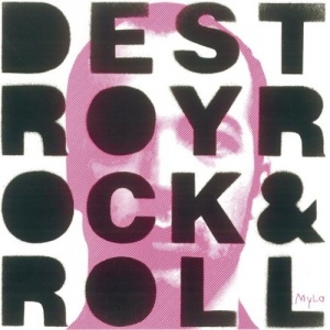 Destroy Rock 'n' Roll [Limited Digi]