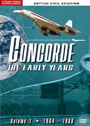 Concorde - The Early Years 1964-1969 [DVD] [2009]