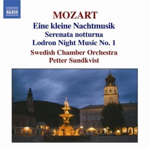 Mozart: Eine kleine Nachtmusik; Serenata notturna; Lodron Night Music No. 1