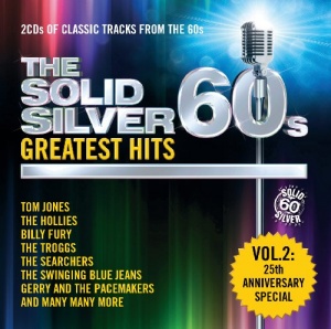 The Solid Silver 60s: Greatest Hits Vol. 2