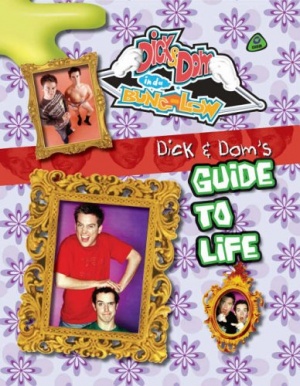 Dick and Doms Guide to Life