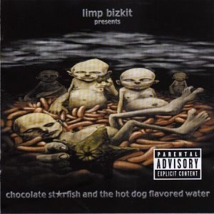 Chocolate Starfish and the Hot Dog Flavored Water [Special UK Edition with Bonus CD]