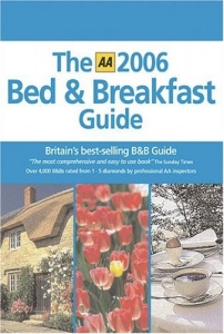 AA the Bed and Breakfast Guide 2006 (AA Lifestyle Guides)