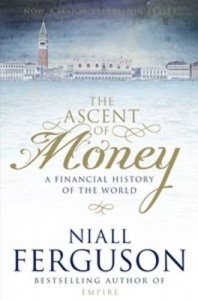 The Ascent of Money: A Financial History of the World