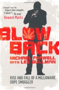 Blowback: Adventures of a Dope Smuggler