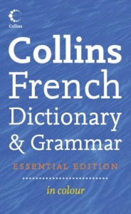 Collins Dictionary and Grammar - Collins French Essential