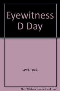 Eyewitness D Day