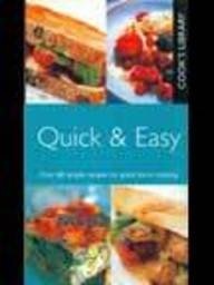 Quick and Easy : Cook's Library