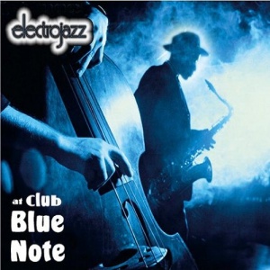 Blue Note Electro Jazz Session