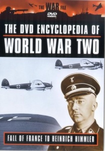 The Encyclopedia Of World War 2: Fall Of France To Himmler [DVD]