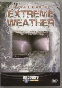 Nature's Fury - Ultimate Guide to Extreme Weather