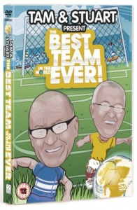 Tam & Stuart Present The Best Team In The World Ever [DVD]