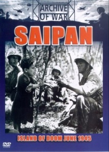 Saipan - Island Of Doom June 1945 [DVD]