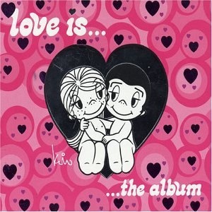 Love Is.....The Album