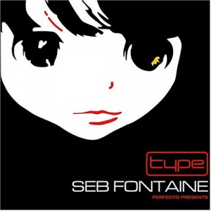 Perfecto Presents Type 1 (Mixed By Seb Fontaine)