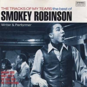 Tracks of My Tears:  The Best of Smokey Robinson
