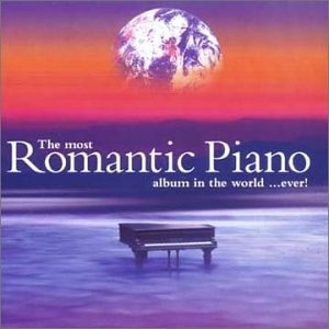 Most Romantic Piano Album in the World in the World