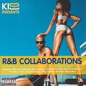 Kiss presents R&B Collaborations