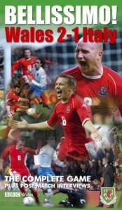 Belissimo! - Wales 2 - 1 Italy [2002] [DVD]