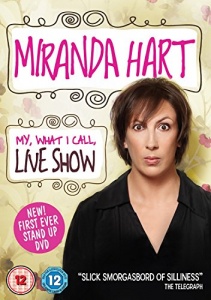 Miranda Hart - My, What I Call, Live Show [DVD] [2014]