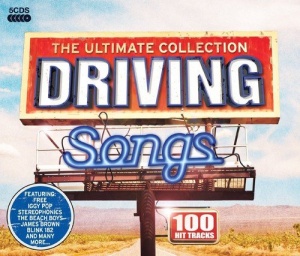 Driving Songs - The Ultimate Collection