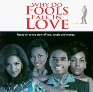 Why Do Fools Fall in Love