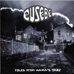 Tales From Mamas Yard - Eusebe CD