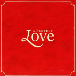 A Perfect Love