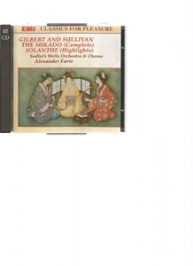Sullivan: The Mikado: Iolanthe (highlights)