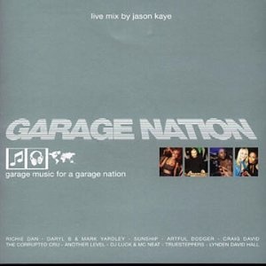 Garage Nation: Mixed By Jason Kaye