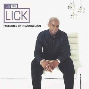 Trevor Nelson Presents MTV The Lick