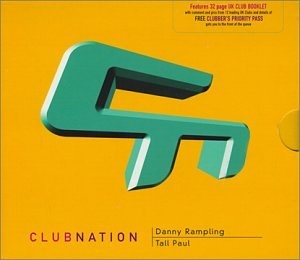 Club Nation Vol.2: Mixed By Danny Rampling/Tall Paul