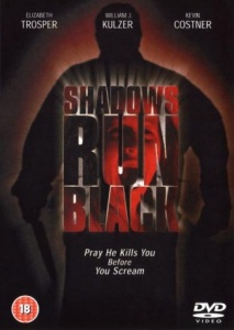 Shadows Run Black [DVD]