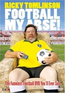 Ricky Tomlinson - Football My Arse [DVD]