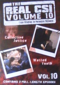 The Real CSI Volume 10: Collective Justice & Wasted Youth