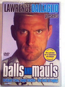 Lawrence Dallaglio Presents: Balls and Mauls