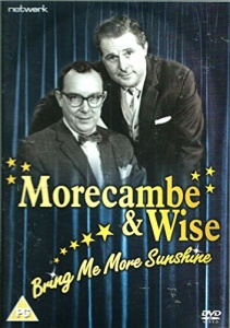 Morecambe and Wise - Bring Me More Sunshine [DVD] [1962]