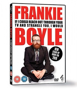 Frankie Boyle Live 2: If I Could Reach Out Through Your TV and Strangle You I Would [DVD]